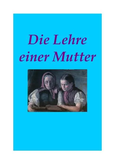 Titelbild: Die Lehre einer Mutter - Br