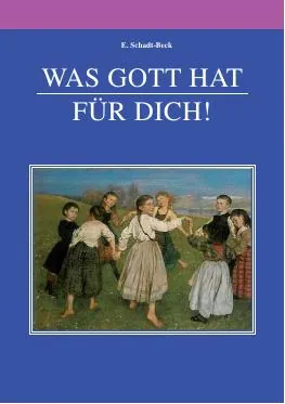 Titelbild: Was Gott hat fuer dich (fuer Kinder)